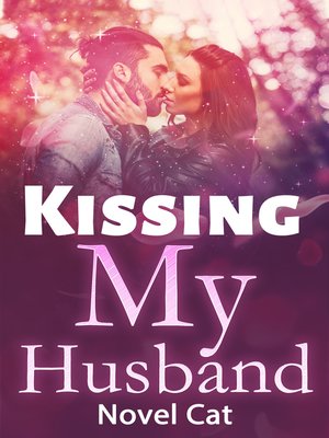 cover image of Kissing My Husband Book2